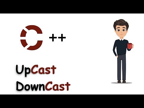 UpCast - DownCast | C++