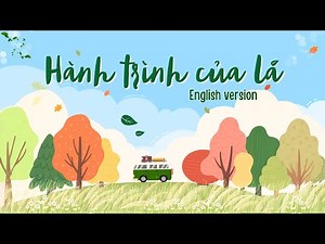 HÀNH TRÌNH CỦA LÁ - English version - Minh Cà Ri | Scots English