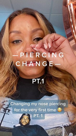 First Time Changing Nose Piercing Experience