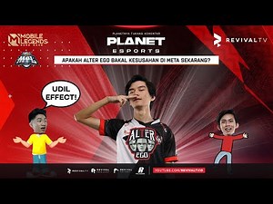 "GAK SUSAH, ALTER EGO PUNYA UDIL" | PLANET ESPORTS