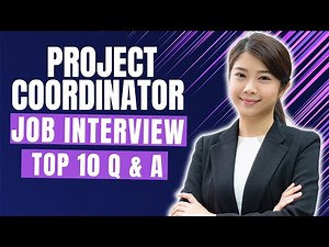 Project Coordinator Interview Questions and Answers for 2026