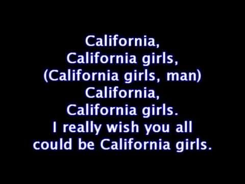 California Girls by Katy Perry Ft. Snoop Dog *Lyrics*
