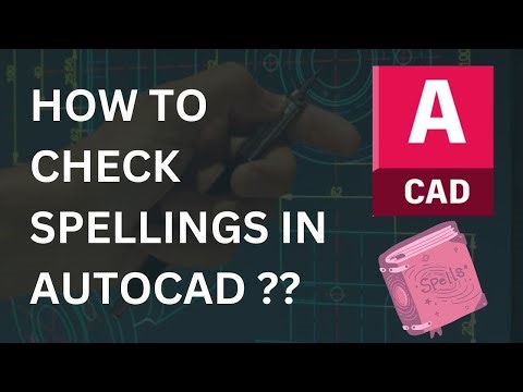 How to check spellings in AutoCAD ??