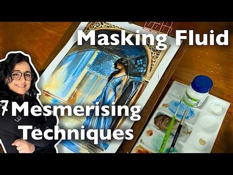 Beyond Basics: 7 Masking Fluid Methods/ Watercolour Tutorial - Lightwish watercolour review