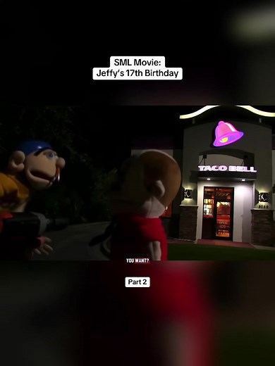 Jeffy’s 17th Birthday SML Movie Part 2 - Taco Bell Scene