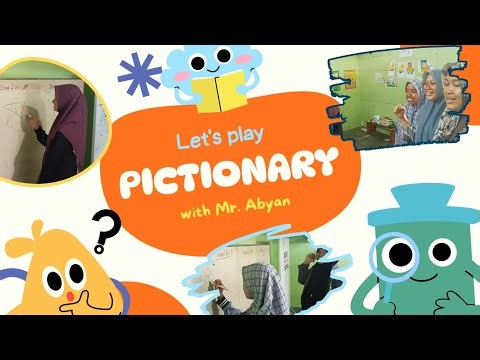 Playing Pictionary Games with Mr. Abyan | TEYL