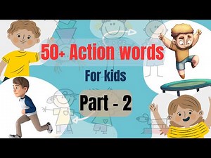 Action Words for Kids in English | Learn Action Verb | 50+ Doing Words | Kids Vocabulary | Part 2