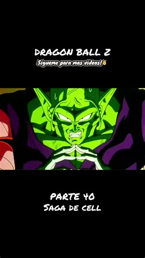 Dragon Ball Z parte 40 - Saga de Cell (resumen y momentos clave)