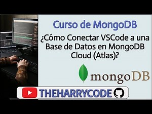 Curso de MongoDB | ¿Cómo Conectar VSCode a una Base de Datos en MongoDB Cloud (Atlas)?