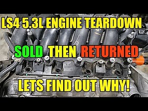 IMPALA SS 5.3L LS4 ENGINE TEARDOWN! Why Was This Engine Returned? Not a Normal Failure, Well Kinda.