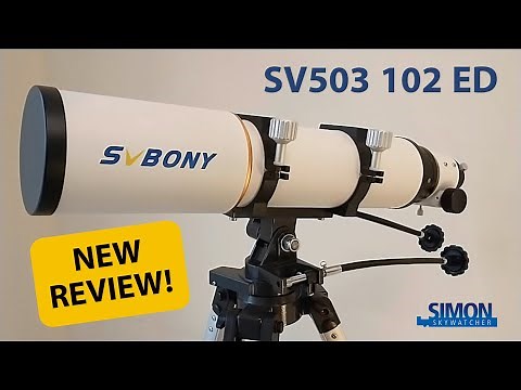 SV503 102ED telescope review-Skywatcher Simon✨