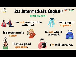 20 Intermediate English Sentences You MUST Know | English Speaking Practice