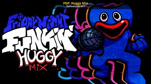 FNF: Huggy Mix Mod for Friday Night Funkin' | FNF Mods