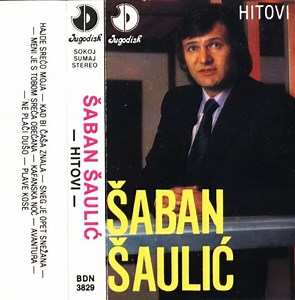 Šaban Šaulić - Hitovi
