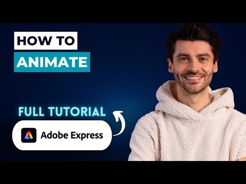 How to Animate in Adobe Express [2026 Full Guide]