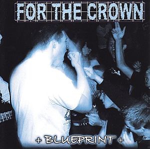 For The Crown - Blueprint