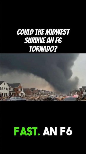 How Fast Would an F6 Tornado Wipe Out a City?