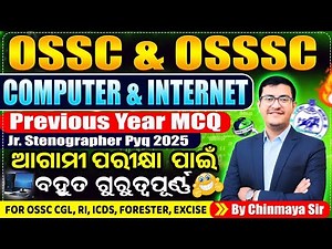 Computer Questions/ Imp. For Upcoming Exams/ OSSC Jr Steno Exam 2025 PYQ Discussion/Chinmaya Sir/CGL