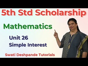 Scholarship 5th Std Mathematics - Unit 26 Simple Interest