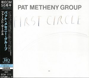 Pat Metheny Group - First Circle