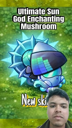 Ultimate Sun God Enchanting Mushroom #plantsvszombies #pvzfusion #pvz