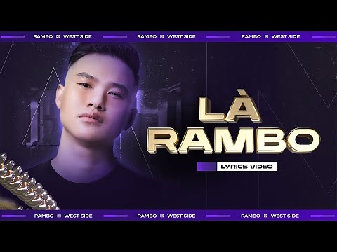 (LYRICS MV) LÀ RAMBO | TUI TÊN BÔ X DATKAA
