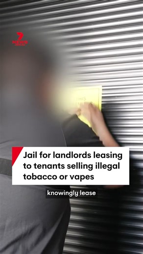 680K views · 2.3K reactions | Landlords who knowingly lease to tenants selling illegal tobacco or vapes would face jail time and large fines under new laws proposed by NSW Labor. #landlord #tobacco #vape #smoking #nswpol | 7NEWS Australia | Facebook