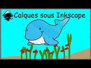 Inkscape tuto français - Gestion des calques (Episode 13)