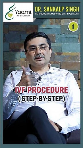 IVF Process Step by Step | Yaami Fertility and IVF Center #ivf #infertility