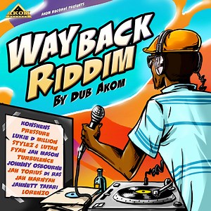 Dub Akom - Way Back Riddim