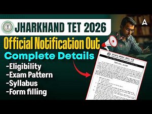 Jharkhand TET 2026 Notification Out 🔥 Eligibility/ Exam Pattern/ Syllabus/ Form Complete Details