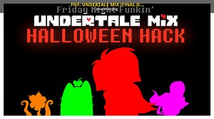FNF: UNDERTALE MIX (FINAL DEMO) Mod for Friday Night Funkin' | FNF Mods