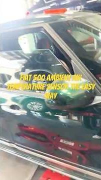 Fiat 500 ambient air temperature sensor removal without replacing the mirror