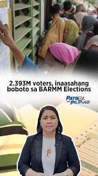 Mga posisyong pagbobotohan sa BARMM elections, alamin | Patrol ng Pilipino