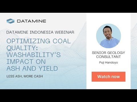 Datamine Indonesia Webinar: Optimizing Coal Quality: Washability’s Impact on Ash and Yield