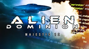 Alien Dominion: Majestic 12 (2020)