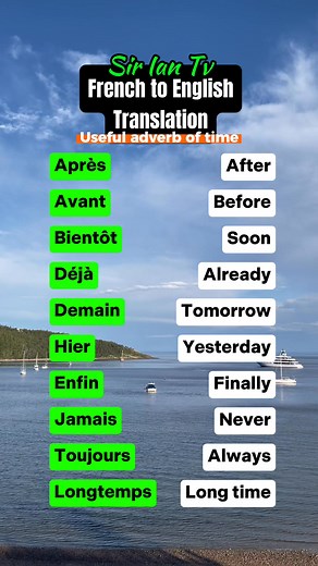 🇫🇷10 Useful French Adverbs of Time (French to English Translation)🇫🇷✨ #frenchlesson #studyfrench #frenchvocabulary #French #frenchlanguage #frenchcourse #frenchgrammar #frenchclass #speakfrench #reelsvideoシ #reelsfypシ #reelsfacebook #informativereels #reels | Sir Ian Tv