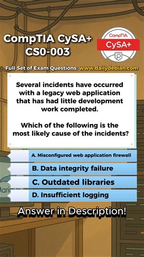 CompTIA CySA+ (CS0-003) Exam-Style Practice Question 2026