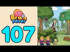 Brain Fever Puzzle Game Level 107 Rescue The Girls