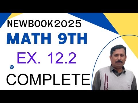 Class 9 Math | Chapter 12 Exercise 12.2 | New Book 2025 | Complete Solution
