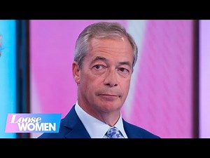 Reform UK Leader Nigel Farage Responds to Today's Shocking Headlines | Loose Women