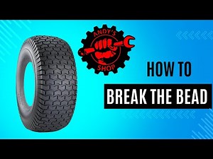 Break the Bead on Riding Mower Tires without Breaking your Back!