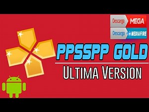 DESCARGAR PPSSPP GOLD APK ULTIMA VERSION 2018