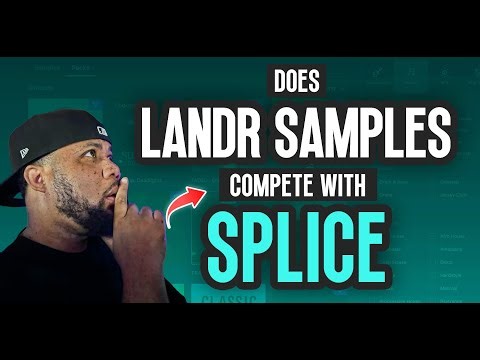 "Why LANDR Samples Might Be BETTER Than Splice!"