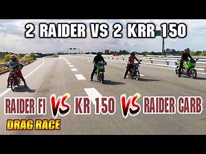 Raider Carb & Raider FI vs Kawasaki KRR150 & Kawasaki KRR150 (2vs2)