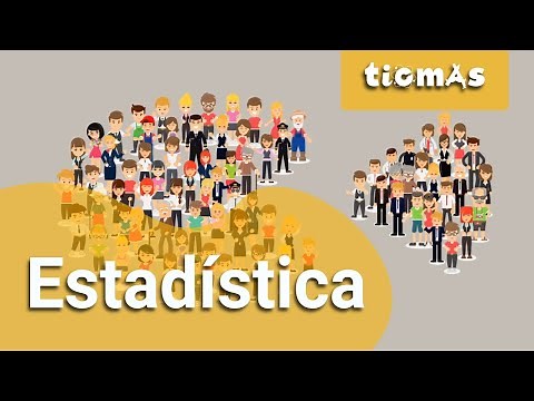 ¿Qué es y para qué nos sirve la Estadística?