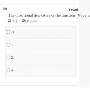 The directional derivative of the function f(x, y, z) in the di... | Filo