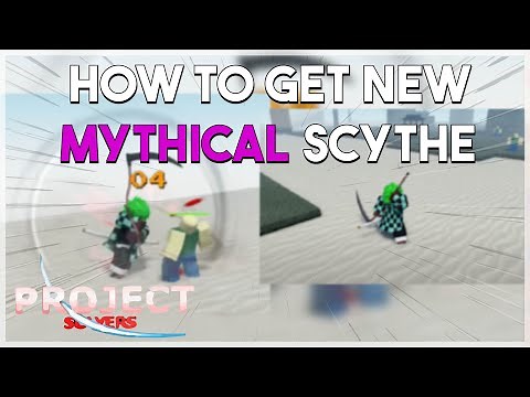 HOW TO GET NEW MYTHICAL SCYTHE [Project Slayers]