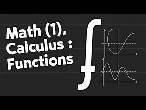 Math (1), Calculus : Functions