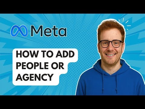 How to Add People or Agency Meta Business Manager [2025 Guide]